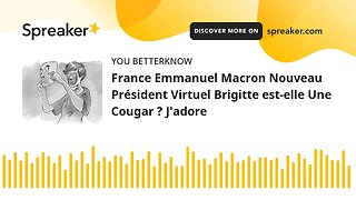 France Emmanuel Macron Nouveau Président Virtuel Brigitte est-elle Une Cougar ? J'adore