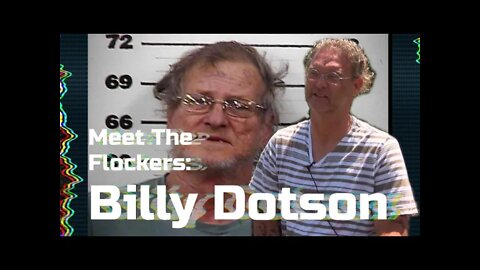 Meet The Flockers Billy Dotson - The Story Of David Dotson And The SDA Church - FLOCKLUCK INTRO