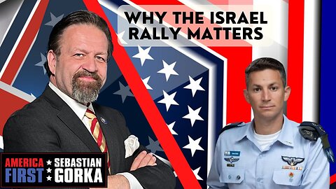 Why the Israel rally matters. Lt. Col. Amnon Shefler (res.) with Sebastian Gorka