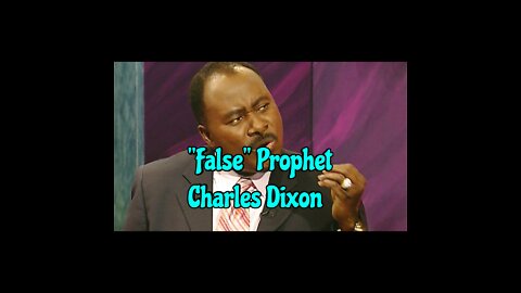 False prophet Charles Dixon