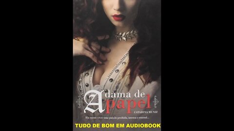 Audiobook A Dama de Papel - Catarina Muniz By Pirata