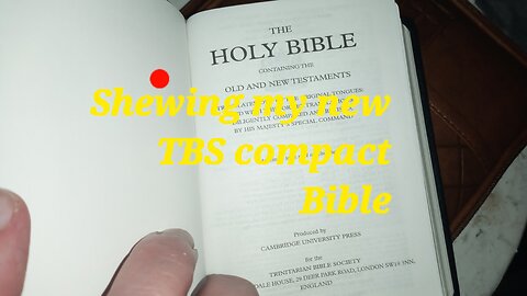 Shewing my new TBS Bible