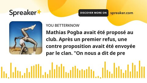 Mathias Pogba avait été proposé au club. Après un premier refus, une contre proposition avait été en