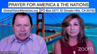 Prayer for America and The Nations with Walter and Nina Zygarewicz