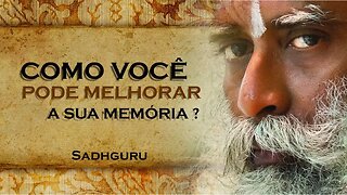 COMO MANTER A INTEGRIDADE DA MEMÓRIA, SADHGURU DUBLADO