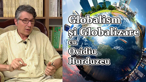 Radio Patriot Podcast - Ep. 1 - Prof. Ovidiu Hurduzeu – despre globalism si globalizare