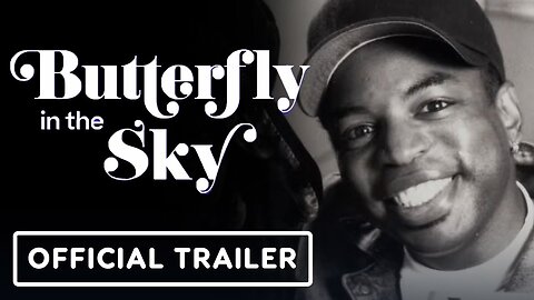 Butterfly in the Sky - Official Trailer