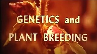 Genetics and Plant Breeding - Mendel's Basic Laws of Heredity