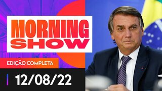 BOLSONARO IRONIZA CARTA EM DEFESA DA DEMOCRACIA - MORNING SHOW - 12/08/22