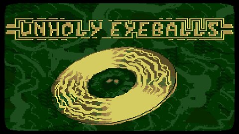 Unholy Eyeballs - Stop Staring At Me!