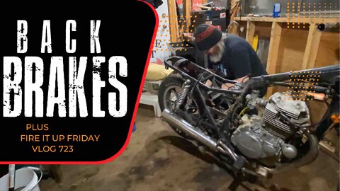 WORKING ON THE REAR BRAKES + FIRE IT UP FRIDAY - RUMBLE VLOGS 59