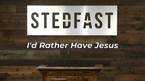 I'd Rather Have Jesus Congregational (SBC)