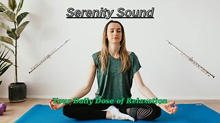 Serenity Sound - Music Relaxing