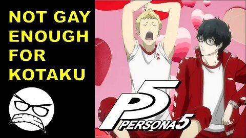 Persona 5 needs gay relationships says Kotaku.