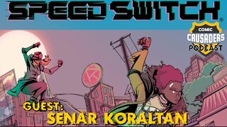 Al chats with Senar Koraltan - Comic Crusaders Podcast #272