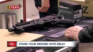 Stand your ground vote delayed