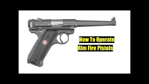 How To Work a Rim fire Pistol