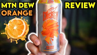 MTN DEW Energy ORANGE BREEZE Review