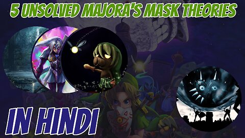 5 Unsolved Majora's Mask Theories || Hindi !!