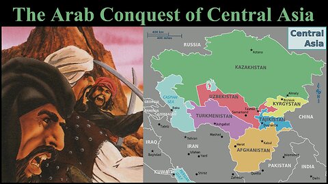 The Arab Conquest of Central Asia