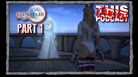 CTP Gaming: Final Fantasy XIV Endwalker - Main Story Quests Part 1