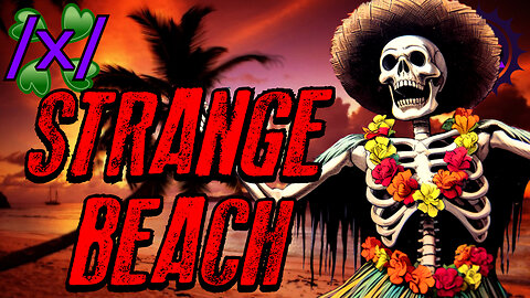 Strange Beach Tales | 4chan Ocean Greentext Stories Thread
