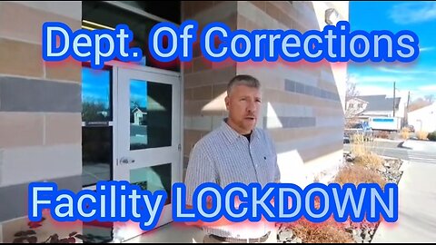 Dept. of Corrections Facility lockdown breaks law while helping prisoner?
