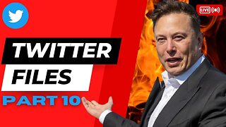 Twitter Files Part 10 - Elon Exposing Twitter's Previous Corruption #twitterfiles