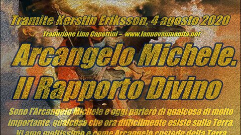 Arcangelo Michele. Il Rapporto Divino