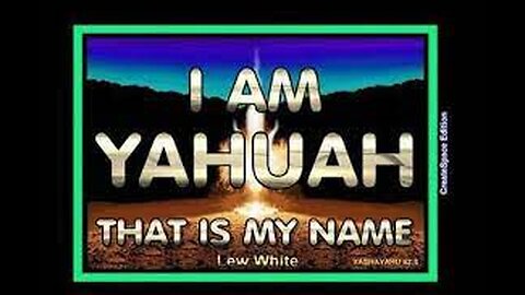 I AM YAHUAH and That is My Name P2