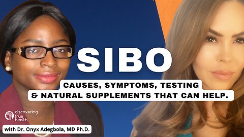 SIBO | Causes, Symptoms, Testing & Natural Supplements That Can Help | DTH Podcast