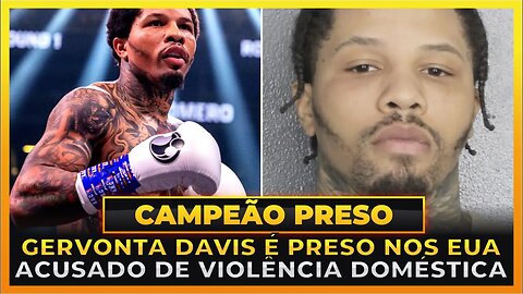 CAMPEÃO MUNDIAL DE BOXE É PRESO ACUSADO DE VIOLÊNCIA DOMÉSTICA!