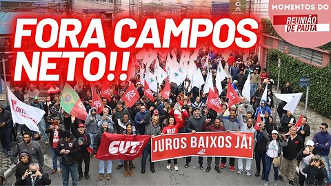 PT e CUT chamam atos contra a taxa de juros criminosa do BC | Momentos do Reunião de Pauta