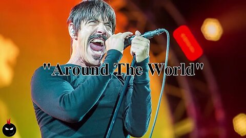 Why Anthony Kiedis SINGS JIBBERISH on AROUND THE WORLD by Red Hot Chili Peppers