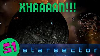 XHAAAAN! | Nexerelin Star Sector ep. 51