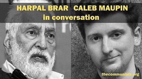 Harpal Brar and Caleb Maupin in conversation Ep.18 - Imperialism, the Highest Stage of Capitalism
