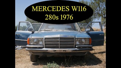 Rescate de una Mercedes Benz W116 280 S de 1976