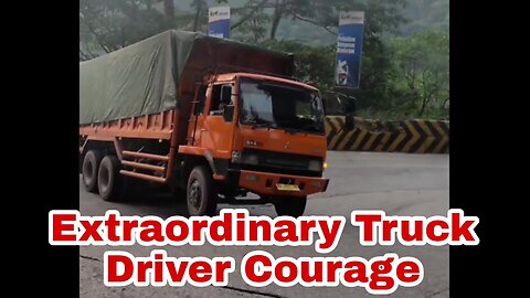extraordinary truck driver courage