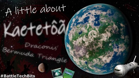 A little about BATTLETECH - Kaetetôã, Draconis' Bermuda Triangle