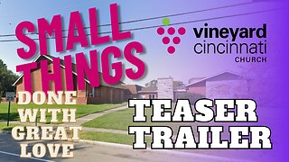 Cincinnati Vineyard Early History - Small Things Documentary Trailer