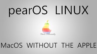 PearOS - MacOS Without The Apple!