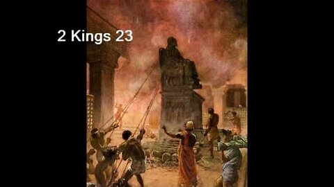 2Kings 23:1-10 Bible Study (2-24-23) Pastor Greg Tyra