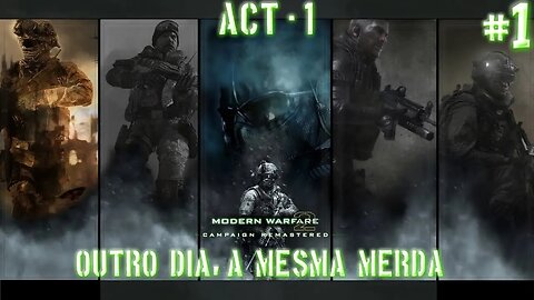Modern Warfare 2 Remastered: Outro Dia, a Mesma Mer** (Ato 1) (Parte 1) (Gameplay) (No Commentary)