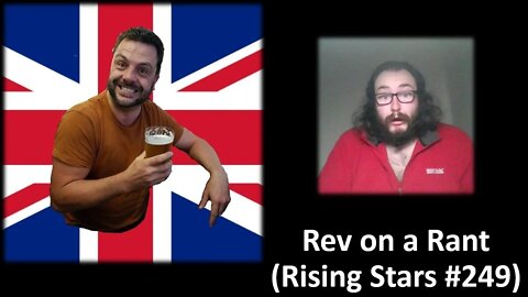 Rev on a Rant (Rising Stars #249) [With Bloopers]