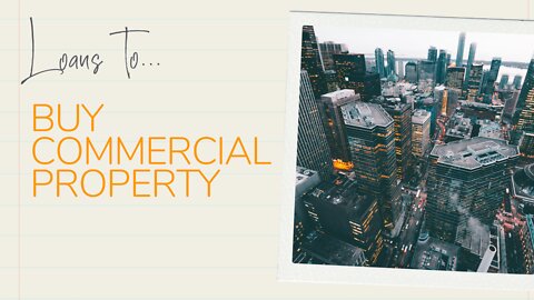 How to Find the Perfect Loan to Buy Commercial Property