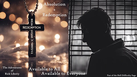 Liberty Stories S01E02 EXCERPT Absolution Redemption Available Even to Lost Souls -AI Art Book