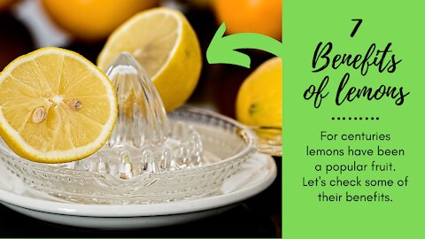 BENEFITS OF LEMONS