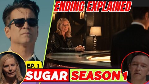 Sugar Episode 1 ending explained