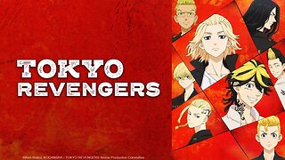 Tokyo Revengers s2 ep 1-7