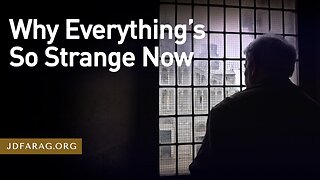 Why Everything’s So Strange Now - Prophecy Update 07/30/23 - J.D. Farag